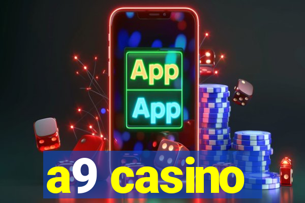 a9 casino